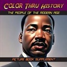 Learn &amp; Color Books, Faithe F. Thomas - The People of the Modern Age