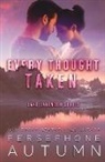 Persephone Autumn - Every Thought Taken
