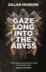 Dalan Musson - Gaze Long Into The Abyss