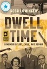Rosa Lowinger - Dwell Time