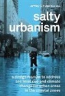 Jeffey Huber, Jeffrey Huber - Salty Urbanism