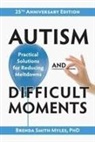 Brenda Smith Myles, Brenda Smith Myles - Autism and Difficult Moments