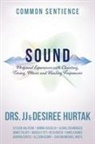Desiree Hurtak, J. J. Hurtak - Sound