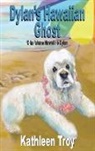 Kathleen Troy - Dylan's Hawaiian Ghost