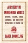 Carol Cornelius - A History in Indigenous Voices