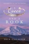 Drew Gallagher - A Queen and a Rook