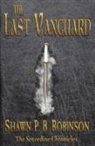 Shawn P. B. Robinson, Shawn P B Robinson - The Last Vanguard
