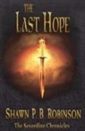 Shawn P. B. Robinson, Shawn P B Robinson - The Last Hope