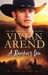 Vivian Arend - A Rancher's Vow