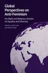 Judith Mayer Goetz, Judith Goetz, Stefanie Mayer - Global Perspectives on Anti-Feminism