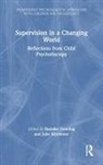 Deirdre Kitchener Dowling, Deirdre Dowling, Julie Kitchener - Supervision in a Changing World