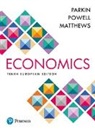 Kent Matthews, Michael Parkin, Melanie Powell - Economics + MyLab Economics with Pearson eText, Global Edition