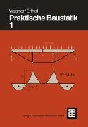 Gerhard Erlhof, Walter Wagner, Gerhard Erlhof - Praktische Baustatik. Tl.1
