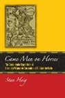 Stan Hoig - Came Men on Horses