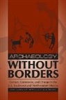 Maxine E. (EDT)/ Webster Mcbrinn, Maxine E McBrinn, Maxine E. McBrinn, Laurie D Webster, Laurie D. Webster - Archaeology Without Borders