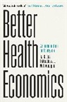 Tal Gross, Tal Notowidigdo Gross, Matthew J. Notowidigdo - Better Health Economics