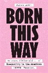 Dr. Joanna Wuest, Joanna Wuest - Born This Way