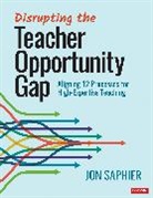 Jon Saphier, Saphier Jon - Disrupting the Teacher Opportunity Gap