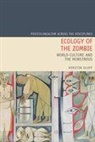 Kerstin Oloff - Ecology of the Zombie