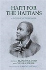 Brandon R. Stieber Byrd, Brandon R. Byrd, Chelsea Stieber - Haiti for the Haitians