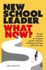Neil Renton - New School Leader: What Now?