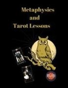 Rubi Astrologa - Metaphysics and Tarot Lessons