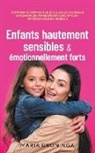 Maria Groninga - Enfants hautement sensibles & émotionnellement forts