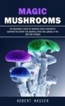 Robert Wasser - Magic Mushrooms