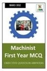Manoj Dole - Machinist First Year MCQ