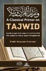 Sheikh Sulayman Al Jamzuri - A Classical Primer on Tajwid