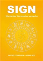 Raffaele Friedheim, Arber Geci - Sign