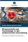 Ramón Moisés Herrera Carpio - Wissenschaft und Technologie in der medizinischen Ausrüstung