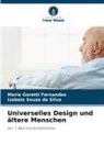 Izabela Souza Da Silva, Maria Goretti Fernandes - Universelles Design und ältere Menschen