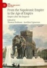 Thomas Dodman, Lignereux, Aurélien Lignereux - From the Napoleonic Empire to the Age of Empire