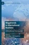 Spiros Batas, Olli Kuivalainen, Rudolf R Sinkovics, Rudolf R. Sinkovics - Megatrends in International Business