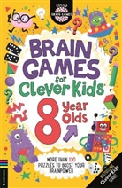 Gareth Moore, Chris Dickason - Brain Games for Clever Kids® 8 Year Olds