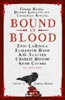 Nadia Bulkin, Adam Cesare, Alyssa Cole, Charlie Higson, Alma Katsu, Eric LaRocca... - Bound in Blood