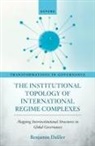 Daler, Dr Benjamin (Postdoctoral Researcher Daler, Benjamin Daßler, Dr Benjamin (Postdoctoral Researcher Dassler - Institutional Topology of International Regime Complexes