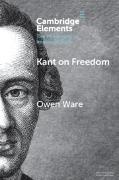 Owen Ware, Owen (University of Toronto) Ware - Kant on Freedom