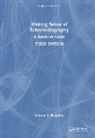 Andrew R. Houghton, Andrew R. (Consultant Cardiologist Houghton, Houghton Andrew R. - Making Sense of Echocardiography