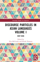 Elin Nomoto Mccready, Elin McCready, Hiroki Nomoto, Hiroki (Tokyo University of Foreign Studies Nomoto - Discourse Particles in Asian Languages Volume I