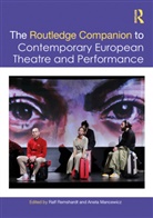 Ralf Mancewicz Remshardt, Aneta Mancewicz, Ralf Remshardt - Routledge Companion to Contemporary European Theatre and Performance