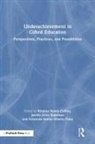 Kristina Henry (Texas State University Collins, Kristina Henry Collins, Kristina Henry (Texas State University Collins, Fernanda Hellen Ribeiro Piske, Javetta Jones Roberson, Javetta Jones (University of North Texas Roberson - Underachievement in Gifted Education