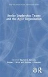 Stephen J. (George Mason University Zaccaro, Stephen J. (Professor of Psychology At Ge Zaccaro, Nathan J Hiller, Nathan J. Hiller, Nathan J. (Executive Director of the Center for Leadership and Professor in the Department of Global Leadership and Management in the College of Business Hiller, Richard Klimoski... - Senior Leadership Teams and the Agile Organization