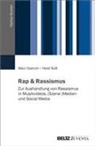 Marc Dietrich, Heidi Süss - Rap & Rassismus