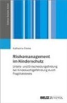 Katharina Freres - Risikomanagement im Kinderschutz