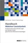 Birgit Groner, C Reichle, Sylvia C. Reichle, Elke Schierer - Handbuch Mädchen*(sozial)arbeit