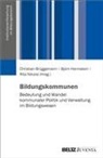 Christian Brüggemann, Björn Hermstein, Nikolai, Rita Nikolai - Bildungskommunen