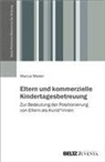 Marius Mader - Eltern und kommerzielle Kindertagesbetreuung