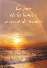 Gérard Lazzarotto, Lazzarotto-g - Le jour ou la lumiere a cesse de